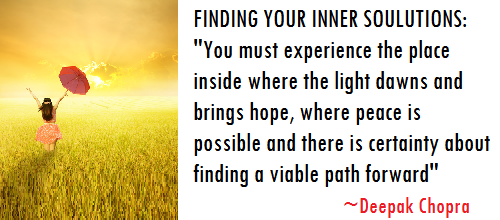 Deepak Chopra quote on finding your inner solutions