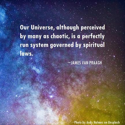 spiritual laws james van praagh universe
