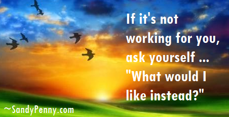 If it's not working for you, as what you would like instead. sandy penny